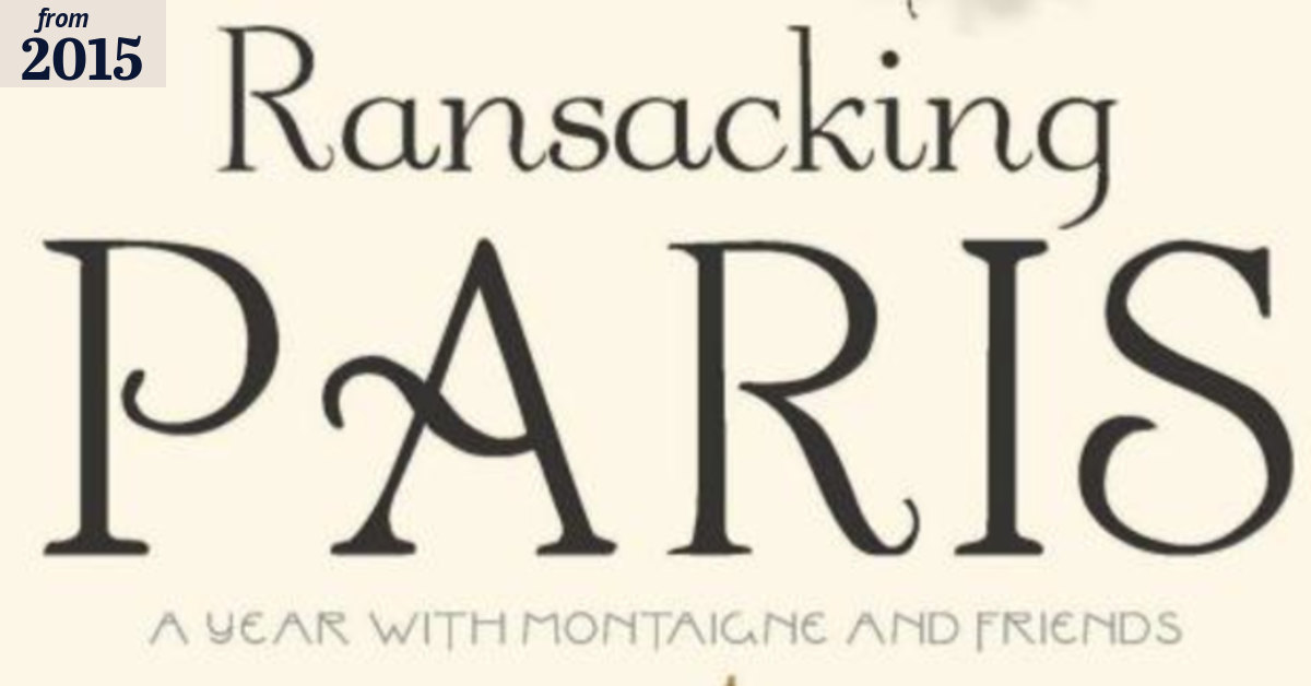 In Ransacking Paris Patti Miller meets ghosts of French writers