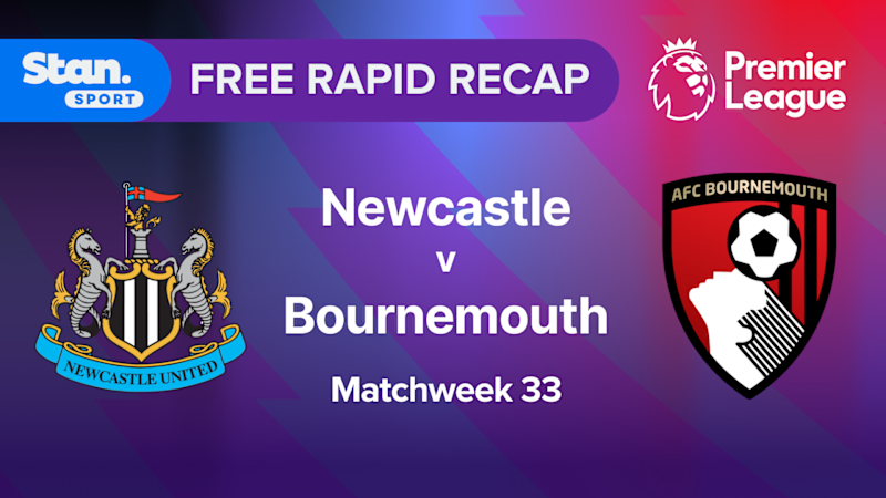 Rapid Recap | MW33: Newcastle vs Bournemouth