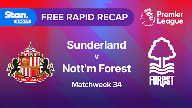 Rapid Recap | MW34: Sunderland vs Nott'm Forest
