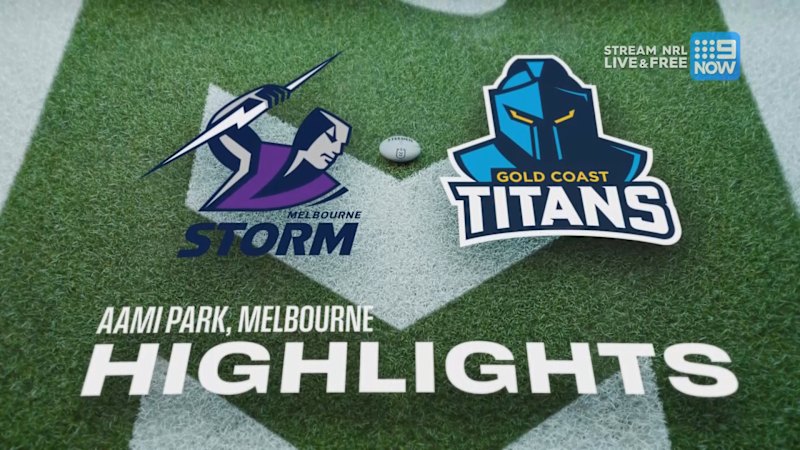 NRL Highlights: Storm v Titans - Round 19