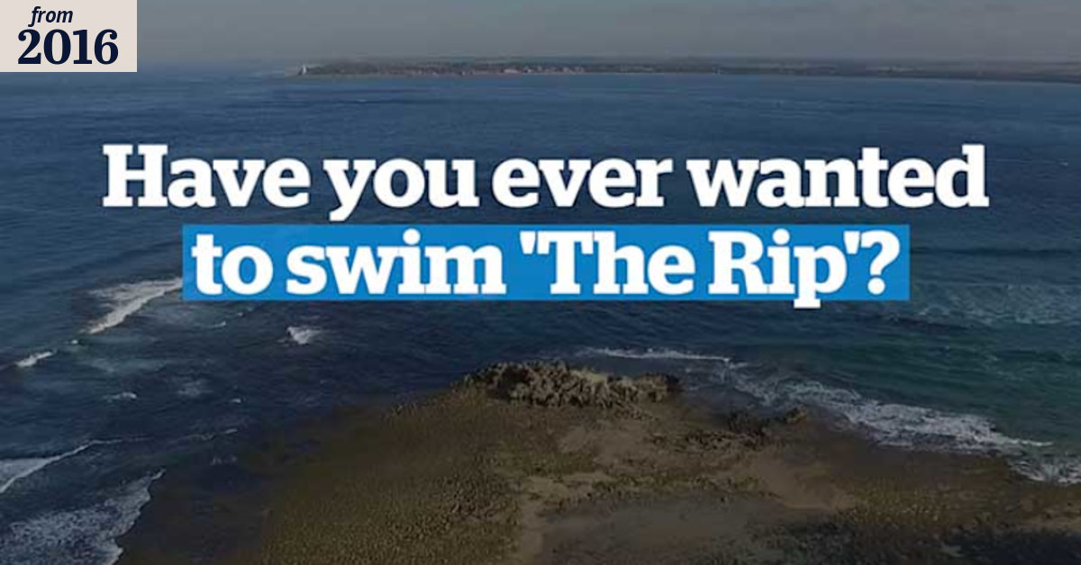 Swimming across 'The Rip'