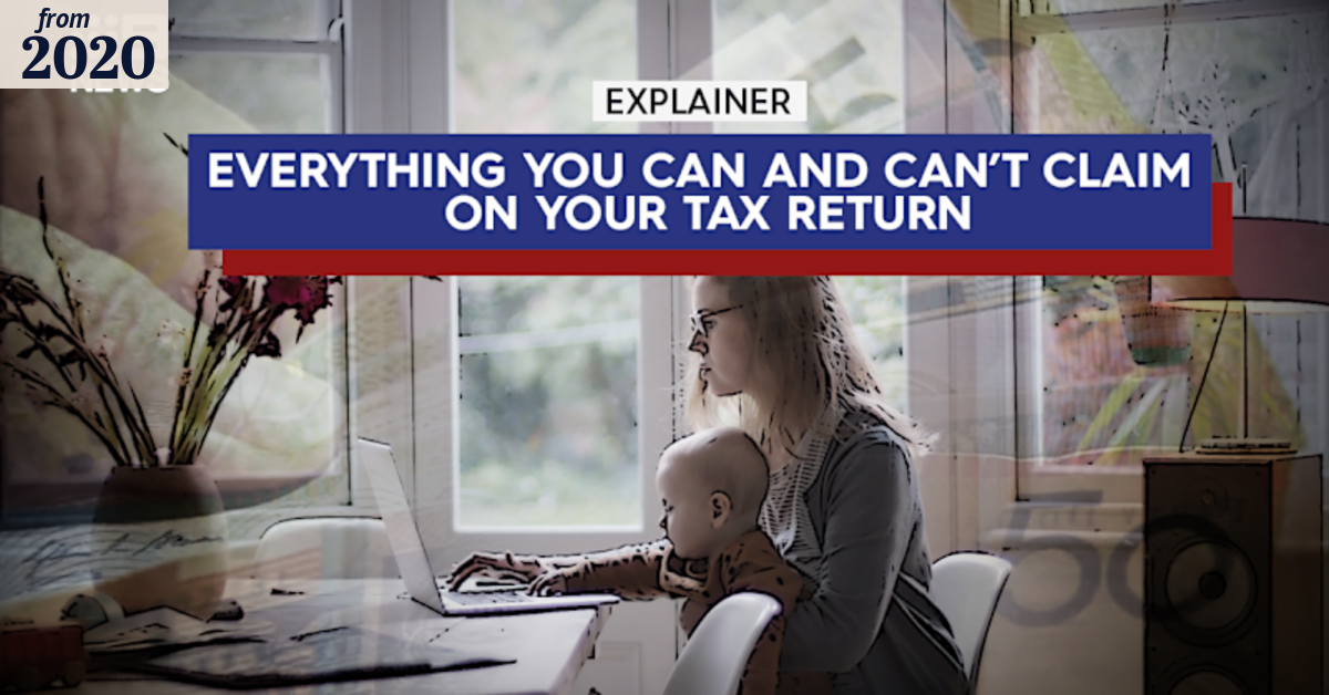 Everything you can and can't claim on your tax return